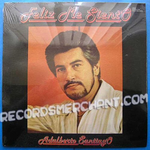 Adalberto Santiago - Feliz Me Siento - Zortam Music