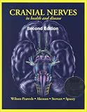 Cranial Nerves in Health and Disease