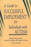 A Guide to Successful Employment for Individuals With Autism