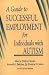 Books : A Guide to Successful Employment for Individuals With Autism