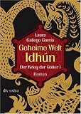 Geheime Welt Idhun 3. Der Krieg der G�tter 1 - Laura Gallego Garcia
