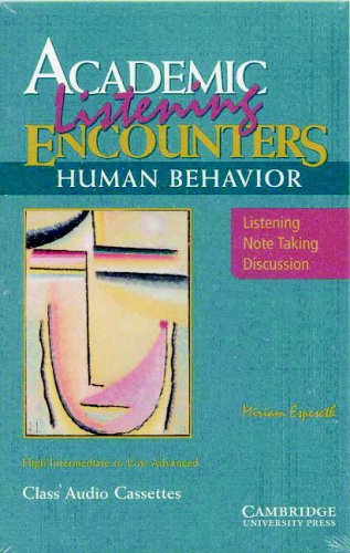 Academic Listening Encounters: Human Behavior Audio Cassettes: Listening, Note Taking, and Discussion (Academic Encounters)
