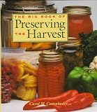 Search : The Big Book of Preserving the Harvest: Canning, Freezing, Juicing, Drying, Pickling and Cold Storage