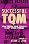 Successful TQM: Inside Stories from European Quality Award Winners