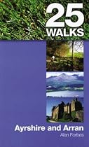 25 Walks: Ayrshire and Arran