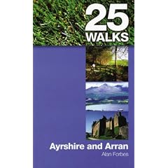 25 Walks: Ayrshire and Arran