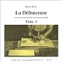 La D�fonceuse - Une nouvelle fa�on de travailler le bois, tome 1