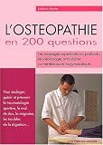 Livres Ost�opathie - L'ost�opathie en 200 questions