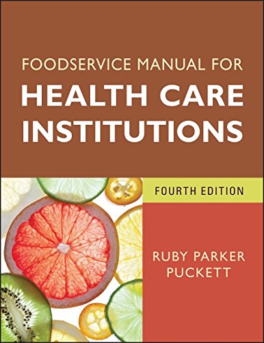 Foodservice Manual for Health Care Institutions (J-B AHA Press) Foodservice Manual for Health Care Institutions (J-B AHA Press)