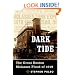 Dark Tide: The Great Boston Molasses Flood of 1919