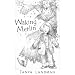 Waking Merlin