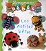 Les petites bêtes : Avec une peluche
