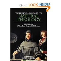 The Blackwell Companion to Natural Theology