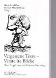 Vergessene Texte, verstellte Blicke : neue Perspektiven der Wickram-Forschung