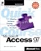 Quick Course(r) in Microsoft(r) Access 97