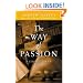 The Way of Passion: A Celebration of Rumi