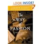 The Way of Passion: A Celebration of Rumi