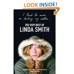 I Think the Nurses are Stealing My Clothes: The Very Best of Linda Smith
