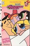  : The Powerpuff Girls - Everything Nice! with Stickers