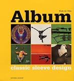 Album: Classic Sleeve Design (Mitchell Beazley Art & Design S.)