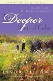 A Deeper Kind of Calm: Steadfast Faith in the Midst of Adversity