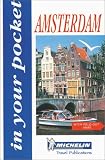 Michelin in Your Pocket Amsterdam (Michelin in Your Pocket Amsterdam)