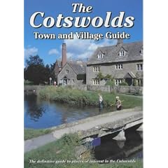 The Cotswolds Town and Village Guide: The Definitive Guide to Places of Interest in the Cotswolds (Walkabout)