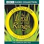 The Lord of the Rings: "The Fellowship of the Ring", "The Two Towers", "The Return of the King" (BBC Radio Collection)