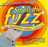 The Guitars That Rule The World, Vol. 2: Smell The Fuzz