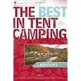 The Best in Tent Camping: Kentucky: A Guide for Car Campers Who Hate RVs, Concrete Slabs, and Loud Portable Stereos