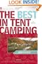 The Best in Tent Camping: Kentucky: A Guide for Car Campers Who Hate RVs, Concrete Slabs, and Loud Portable Stereos