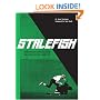 Stalefish: skateboard culture from the rejects who made it