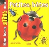Mon livre anim� des petites b�tes