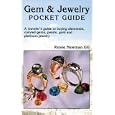 Gem and Jewelry Pocket Guide: A Traveler's Guide to Buying Diamonds, Colored Gems, Pearls,... by  Renee Newman