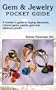 Gem & Jewelry Pocket Guide: A Traveler's Guide to Buying Diamonds, Colored Gems, Pearls, Gold and Platinum Jewelry