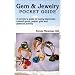 Gem & Jewelry Pocket Guide: A Traveler's Guide to Buying Diamonds, Colored Gems, Pearls, Gold and Platinum Jewelry (Gem & Jewelry Pocket Guide)