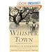 Whisper Town (Millwood Hollow Series #3)