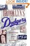 Brooklyn's Dodgers: The Bums, the Borough, and the Best of Baseball, 1947-1957