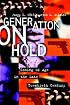 Generation on Hold: Coming of Age in the Late Twentieth Century