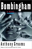 Bombingham: A Novel