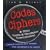 Codes, Ciphers: Other Cryptic and Clandestine Communication