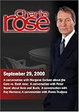 DVD : Charlie Rose with Margaret Carlson; Peter Boyer; Ray Romano; Pierre Trudeau (September 29, 2000)