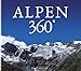 Bücher : Die Alpen 360 Grad