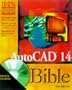 AutoCAD� 14 Bible