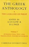 The Greek Anthology: The Garland of Philip and Some Contemporary Epigrams
