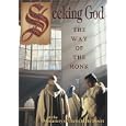 Seeking God The Way of the Monk