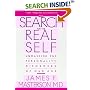 Search For The Real Self : Unmasking The Personality Disorders Of Our Age