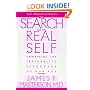 The Search for the Real Self: Unmasking the Personality Disorders of Our Age