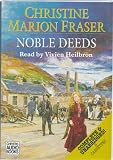 Review Chivers Audio Books  / Noble Deeds: Complete & Unabridged