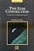 Astrology, the Star Connection: The Science of Judaic Astrology
